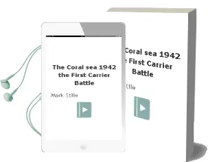 Descargar AudioLibro The Coral sea 1942: The First Carrier Battle de Mark Stille año 2009