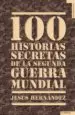AudioLibro 100 Historias Secretas de la ii Guerra Mundial de Jesus Hernandez