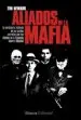AudioLibro Aliados de la Mafia: La Verdadera Historia de los Pactos Secretos con los Aliados en la Segunda Guerra Mundial de Tim Newark