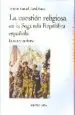 AudioLibro La Cuestion Religiosa en la Segunda Republica Española: Iglesia y Carlismo de Antonio Manuel Moral Roncal