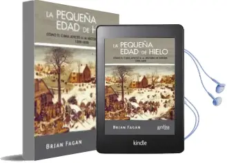Descargar AudioLibro La Pequeña Edad del Hielo de Brian M. Fagan año 2009