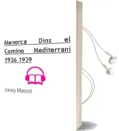 Descargar AudioLibro Menorca Dins el Comino Mediterrani (1936-1939) de Josep Massot año 2009