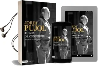 Descargar AudioLibro Tiempo de Construir: Memorias (1980-1993) de Jordi Pujol año 2009