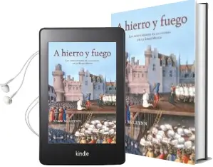Descargar AudioLibro A Hierro y Fuego: Las Atrocidades de la Guerra en la Edad Media de Sean Mcglynn año 2009
