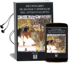 Descargar AudioLibro Diccionario de Signos y Simbolos del Antiguo Egipto de Elisa Castel año 2009