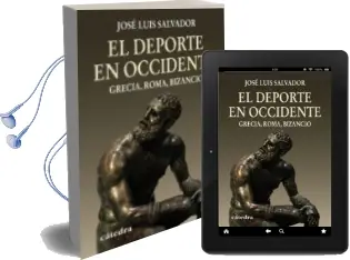 Descargar AudioLibro El Deporte en Occidente: Grecia, Roma, Bizancio de Jose Luis Salvador año 2009