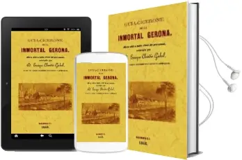 Descargar AudioLibro Guia-Cicerone de la Inmortal Gerona (Ed. Facsimil) de Enrique Claudio Girbal año 2009