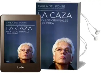 Descargar AudioLibro La Caza: Yo y los Criminales de Guerra de Carla Del Ponte año 2009