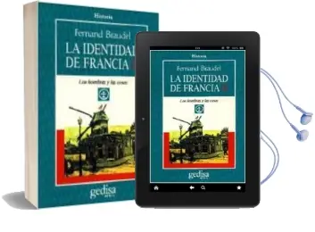 Descargar AudioLibro La Identidad de Francia T.2. los Hombres y las Cosas. (Parte i) de Fernand Braudel año 2009