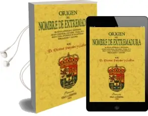 Descargar AudioLibro Origen del Nombre de Extremadura (Ed. Facsimil) de Vicente Paredes Guillen año 2009
