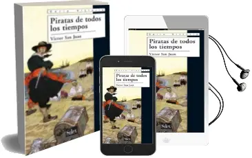 Descargar AudioLibro Piratas de Todos los Tiempos de Victor San Juan año 2009