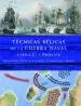 AudioLibro Tecnicas Belicas de la Guerra Naval 1.190 A.C.- Presente: Equipam Iento, Tecnicas de Combate, Comandantes y Barcos de Iain Dickie