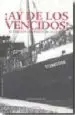 AudioLibro ¡ ay de los Vencidos ! de Varios Autores