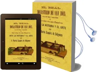 Descargar AudioLibro El Real Monasterio de san Zoil (Ed. Facsimil) de Martin Ramirez De Helguera año 2009
