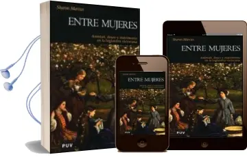 Descargar AudioLibro Entre Mujeres: Amistad, Deseo y Matrimonio en la Inglaterra Victo Riana de Sharon Marcus año 2009