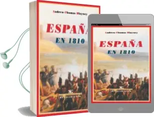 Descargar AudioLibro España en 1810: Memorias de un Prisionero de Guerra Ingles de Andrew Thomas Blayney año 2009