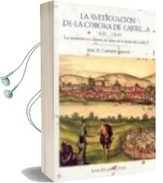 Descargar AudioLibro La Averiguacion de la Corona de Castilla, 1525-1540: Lo Pecheros y el Dinero del Reino en la Epoca de Carlos v (3 Tomos) de Juan M. Carretero Zamora año 2009
