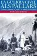 AudioLibro La Guerra Civil al Pallars: Comites i Trinxeres al Jussa i al sob ira (1936-1939) de Maite Garcia Borderia