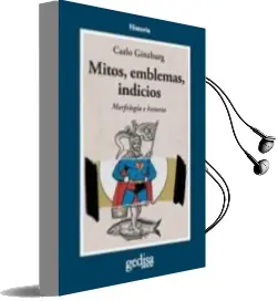 Descargar AudioLibro Mitos, Emblemas e Indicios: Morfologia e Historia de Carlo Ginzburg año 2009
