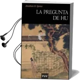 Descargar AudioLibro Preguntas de hu de Jonathan Spence año 2009