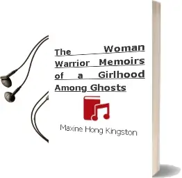 Descargar AudioLibro The Woman Warrior: Memoirs of a Girlhood Among Ghosts de Maxine Hong Kingston año 2009