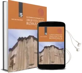 Descargar AudioLibro Arquitectura Romanica Tomo 5: Arte Religioso del Obispado de Jaca de Jose Luis Acin Fanlo año 2009