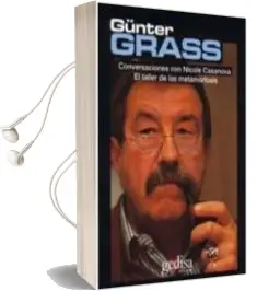 Descargar AudioLibro Atelier de las Metamorfosis: Conversaciones con Günter Grass de Gunter Grass año 2009