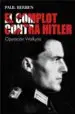 AudioLibro El Complot Contra Hitler. Operacion Walkyria de Paul Berben