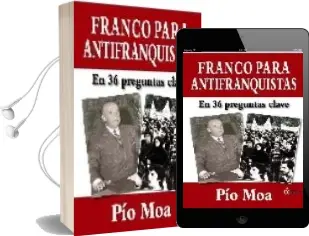 Descargar AudioLibro Franco para Antifranquistas: En 36 Preguntas Clave de Pio Moa año 2009