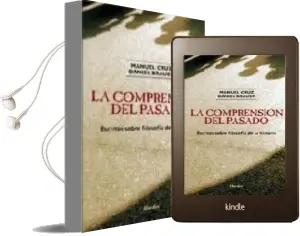Descargar AudioLibro La Comprension del Pasado: Escritos Sobre Filosofia de la Histori a de Manuel Cruz año 2009