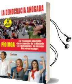 Descargar AudioLibro La Democracia Ahogada de Pio Moa año 2009