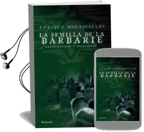 Descargar AudioLibro La Semilla de la Barbarie de Enrique Moradiellos año 2009
