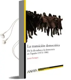 Descargar AudioLibro La Transicion Democratica: De la Dictadura a la Democracia en esp aña (1973-1986) de Javier Paniagua año 2009