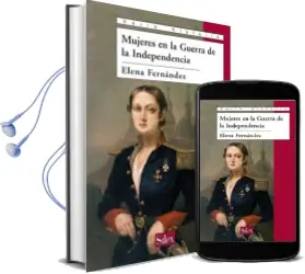 Descargar AudioLibro Mujeres en la Guerra de la Independencia de Elena Fernandez año 2009