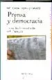 AudioLibro Prensa y Democracia: Los Medios de Comunicacion en la Transicion de Rafael Quirosa Cheyrouze Y Muñoz