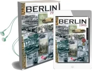 Descargar AudioLibro Berlin 1945: La Defensa de la Capital del Reich de Antonio Carrasco Garcia año 2010
