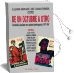 Descargar AudioLibro De un Octubre a Otro: Revolucion y Fascismo en el Periodo de Entr Eguerras 1917-1934 (el Viejo Topo) de Varios Autores año 2010