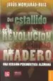 AudioLibro Del Estallido de la Revolucion al Asesinato de Madero de J.Monjaras Ruiz