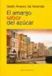 AudioLibro El Amargo Sabor del Azucar de Sarah Alvarez De Miranda