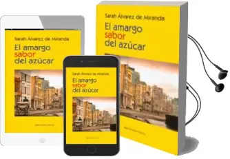 Descargar AudioLibro El Amargo Sabor del Azucar de Sarah Alvarez De Miranda año 2010