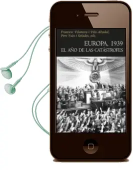 Descargar AudioLibro Europa 1939: El año de las Catastrofes de Francesc Vilanova I Vila Abadal año 2010