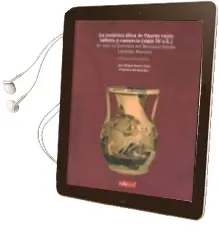 Descargar AudioLibro La Ceramica Atica de Figuras Rojas: Talleres y Comercio (Siglo iv A.C.) de Jose Miguel Garcia Cano año 2010