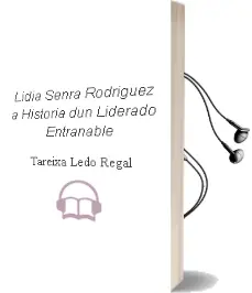 Descargar AudioLibro Lidia Senra Rodriguez: A Historia dun Liderado Entrañable de Tareixa Ledo Regal año 2010
