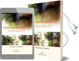 Descargar AudioLibro Vivir en Marbella en los Años 70 de Antonio D. Olano año 2010