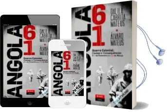 Descargar AudioLibro Angola 61: Guerra Colonial: Causas e Consequencias de Dalila Cabrita Mateus año 2010