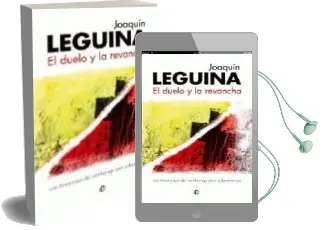 Descargar AudioLibro El Duelo y la Revancha de Joaquin Leguina año 2010