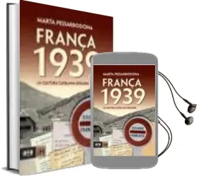 Descargar AudioLibro França 1939 de Marta Pessarrodona Artigas año 2010