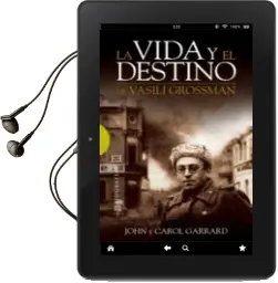 Descargar AudioLibro La Vida y el Destino de Vasili Grossman de John Garrard año 2010