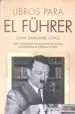 AudioLibro Libros para el Führer de Juan Baraibar Lopez