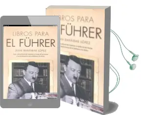 Descargar AudioLibro Libros para el Führer de Juan Baraibar Lopez año 2010